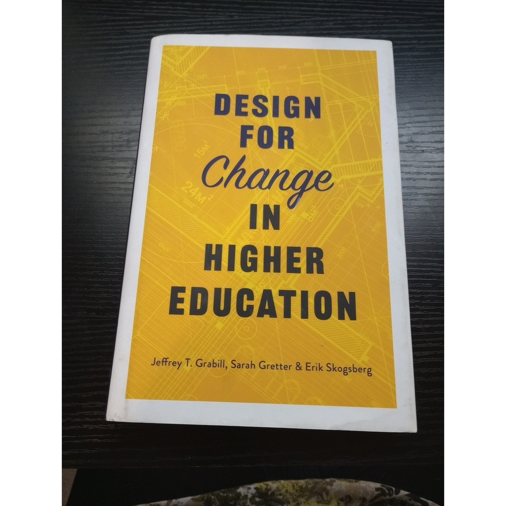 Design for Change in Higher Education by Sarah Gretter, Erik Skogsberg and...